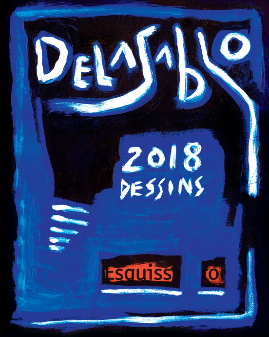 Delasablo, cahiers à dessins de janvier à décembre 2018