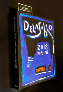 Delasablo, cahiers à dessins de janvier à décembre 2018